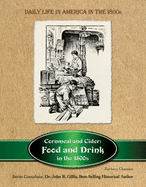 Cornmeal and Cider: Food and Drink in the 1800s