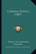 Corona Gotica (1887)