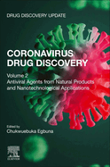 Coronavirus Drug Discovery: Volume 2: Antiviral Agents from Natural Products and Nanotechnological Applications