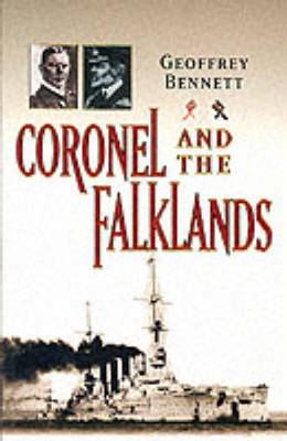 Coronel and the Falklands - Bennett, Geoffrey