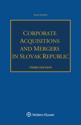 Corporate Acquisitions and Mergers in Slovak Republic - Hodo , Adam