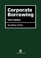 Corporate Borrowing: Law and Practice (Third Edition)