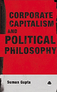 Corporate Capitalism and Political Philosophy