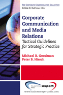 Corporate Communication: Tactical Guidelines for Strategic Practice