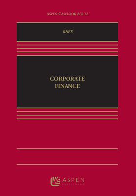 Corporate Finance - Rhee, Robert J