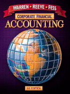 Corporate Financial Accounting - Warren, Carl S, Dr., and Reeve, James M, Dr., and Fess, Philip E