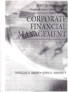 Corporate Financial Management - Emery, and Finnerty