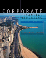 Corporate Financial Reporting - Brownlee, E Richard, and Ferris, Kenneth R, and Haskins, Mark E