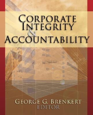 Corporate Integrity and Accountability - Brenkert, George G (Editor)