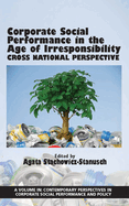 Corporate Social Performance In The Age Of Irresponsibility - Cross National Perspective