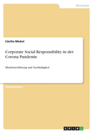 Corporate Social Responsibility in der Corona Pandemie: Mitarbeiterf?hrung und Nachhaltigkeit