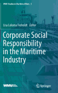 Corporate Social Responsibility in the Maritime Industry