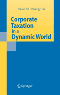 Corporate Taxation in a Dynamic World