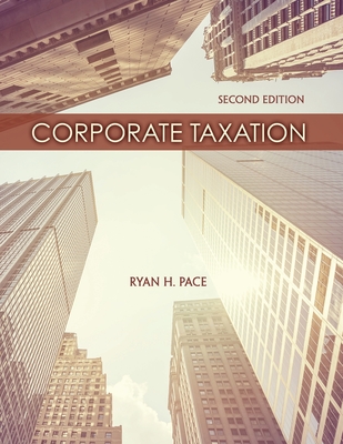 Corporate Taxation - Pace, Ryan