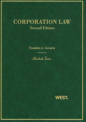 Corporation Law - Gevurtz, Franklin A.