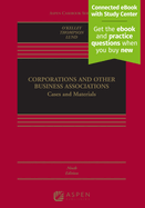 Corporations and Other Business Associations: Cases and Materials [Connected eBook with Study Center]