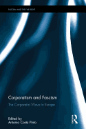 Corporatism and Fascism: The Corporatist Wave in Europe