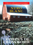 Corpus de Crossword: A Mystery with Crosswords Included - Blanc, Nero