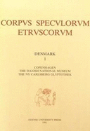 Corpus Speculorum Etruscorum Denmark 1: Copenhagen - The Danish National Museum