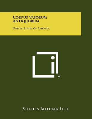 Corpus Vasorum Antiquorum: United States of America - Luce, Stephen Bleecker