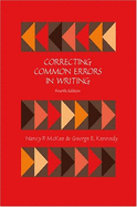 Correcting Common Errors in Writing - McKee, Nancy P, and Kennedy, George E