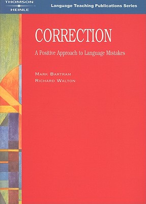 Correction: A Positive Approach to Language Mistakes - Bartram, Mark, and Walton, Richard