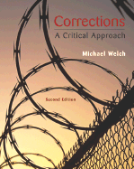Corrections: A Critical Approach - Welch, Michael, and Welch Michael