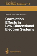 Correlation Effects in Low-Dimensional Electron Systems: Proceedings of the 16th Taniguchi Symposium, Kashikojima, Japan, October 25 - 29, 1993