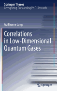 Correlations in Low-Dimensional Quantum Gases