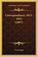 Correspondance, 1815-1835 (1897)