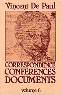 Correspondence Vol 6 - De Paul, Vincent, and Poole, Marie (Editor)