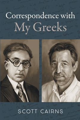 Correspondence with My Greeks - Cairns, Scott