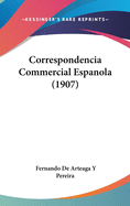 Correspondencia Commercial Espanola (1907)