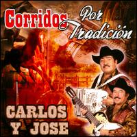 Corridos por Tradicion - Carlos Jose