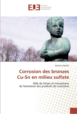 Corrosion Des Bronzes Cu-Sn En Milieu Sulfate - Muller-J