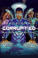 Corrupted: Book Two of the Terrian Trilogy