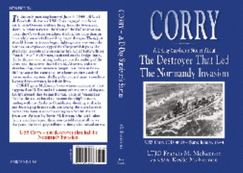 Corry: A D-Day Survivor's Stories about the Destroyer That Led the Normandy Invasion