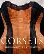 Corsets Historical Patterns & Techniques