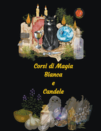 Corsi di Magia Bianca e Candele