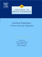 Cortical Function: A View from the Thalamus: Volume 149