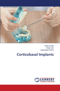 Corticobasal Implants
