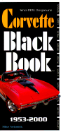 Corvette Black Book: 1953-2000