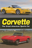 Corvette: The Great American Sports Car