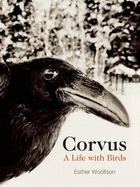 Corvus: A Life with Birds
