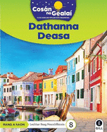 COSN NA GEALA Dathanna Deasa: 1st Class Non-Fiction Reader 8