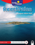 COSN NA GEALA Reachrainn: 5th Class Non-Fiction Reader 5