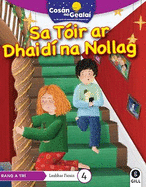COSN NA GEALA Sa Tir ar Dhaid na Nollag: 3rd Class Fiction Reader 4