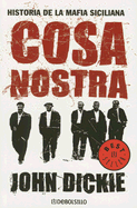 Cosa Nostra: Historia de La Mafia Siciliana