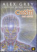 Cosm: The Movie - Alex Grey & the Chapel of Sacred Mirrors - Nick Krasnic