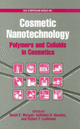 Cosmetic Nanotechnology: Polymers and Colloids in Cosmetics